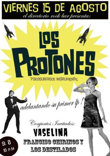 Los Protones. 15-08-2008