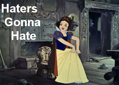 haters gonna hate photo: haters gonna hate haters-gonna-hate-snow-white_large.gif