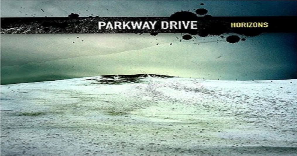 parkway drive horizons. ParkwayDrive-Horizons-1.jpg